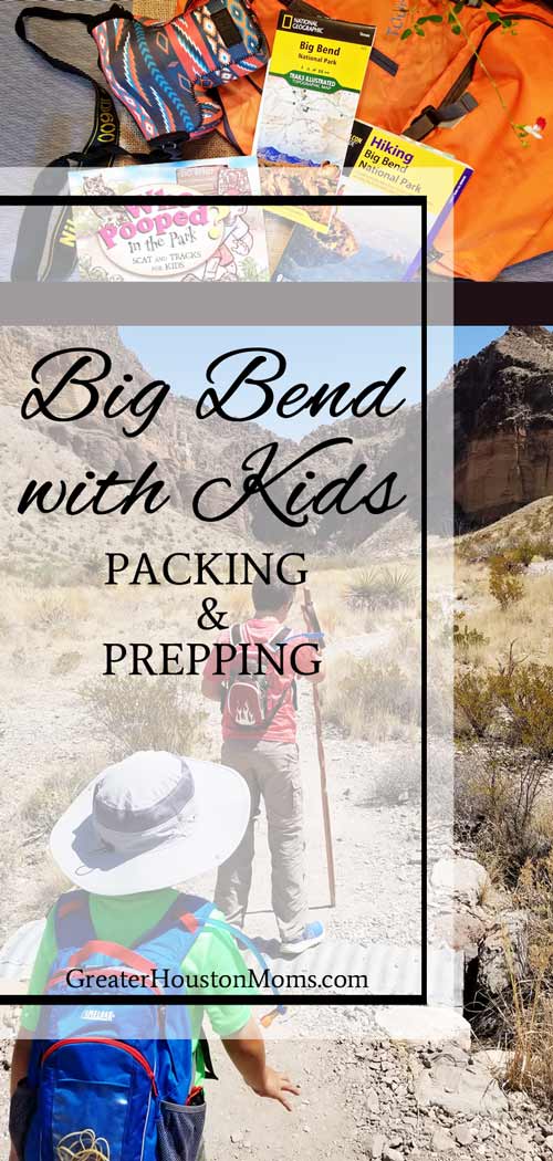 Big Bend with Kids Prepping and Packing