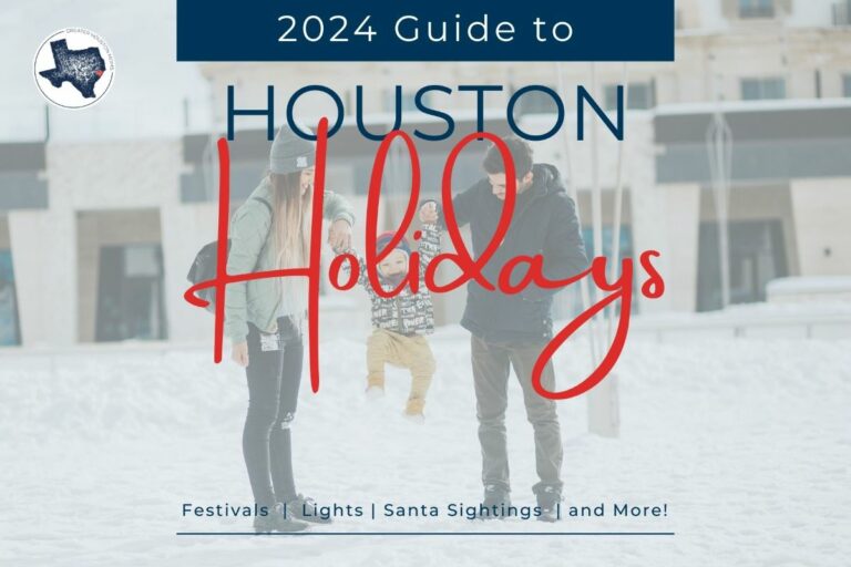 Houston Winter Guide | Christmas Activities, Cheery Festivals, Santa Sightings, Magical Lights, & More! {2024}
