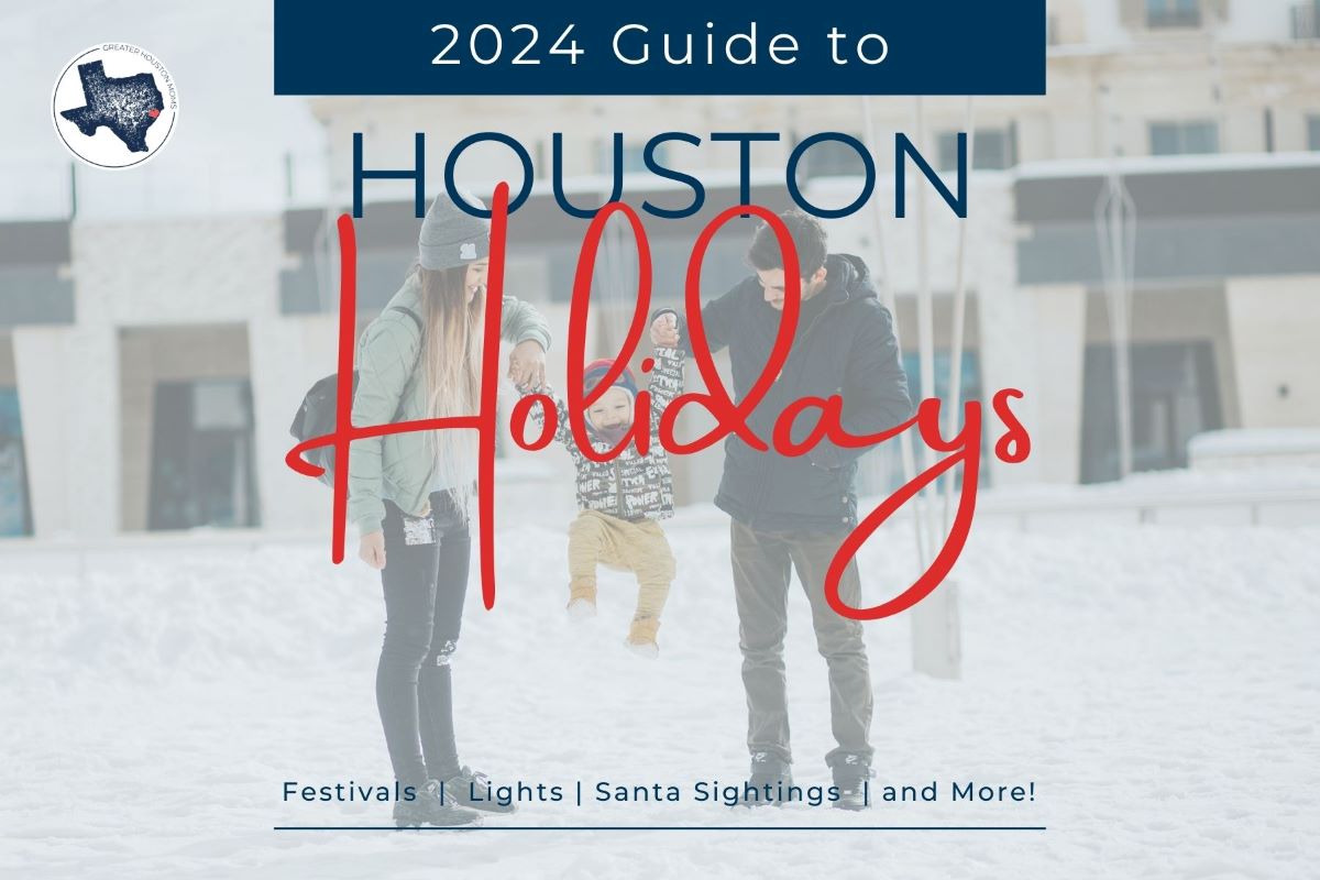 Ultimate Guide to Houston Holiday Events