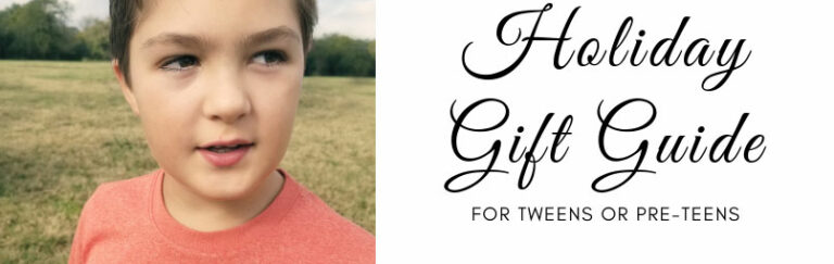 Holiday Gift Guide for Tweens or Pre-Teens