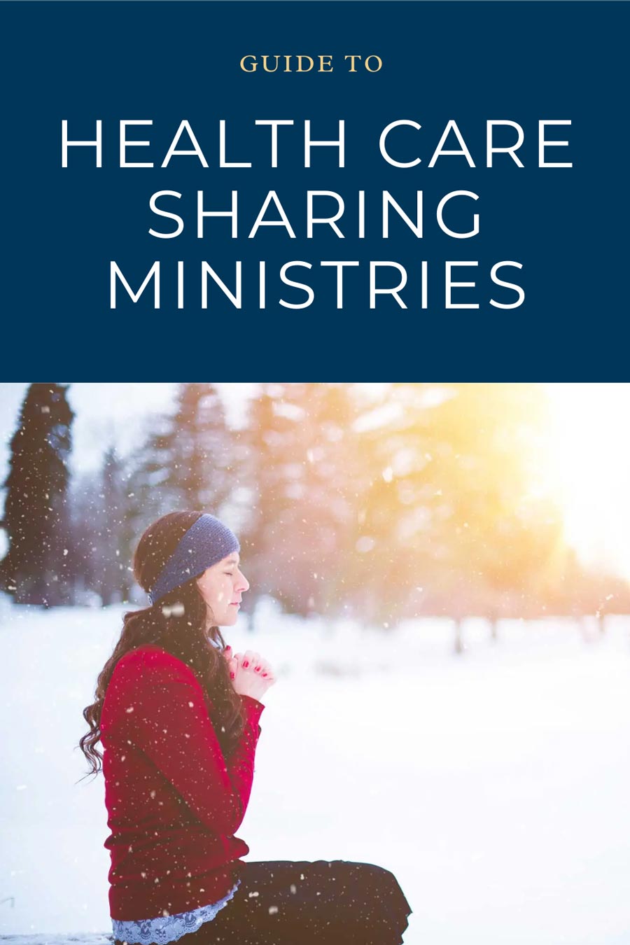 Guide to Health Care Sharing Ministries


