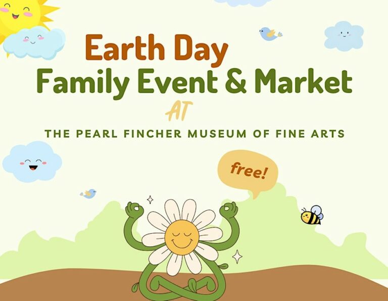 20 | Earth Day Family Day at the Pearl Fincher MFAH