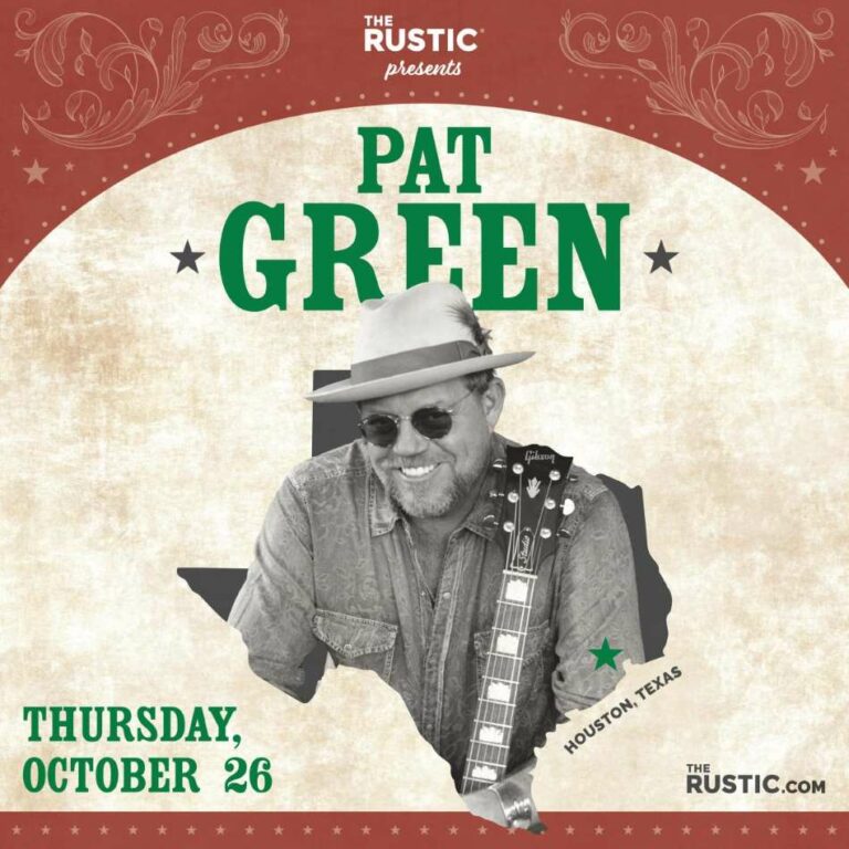 26 | Pat Green at the Rustic (Downtown)