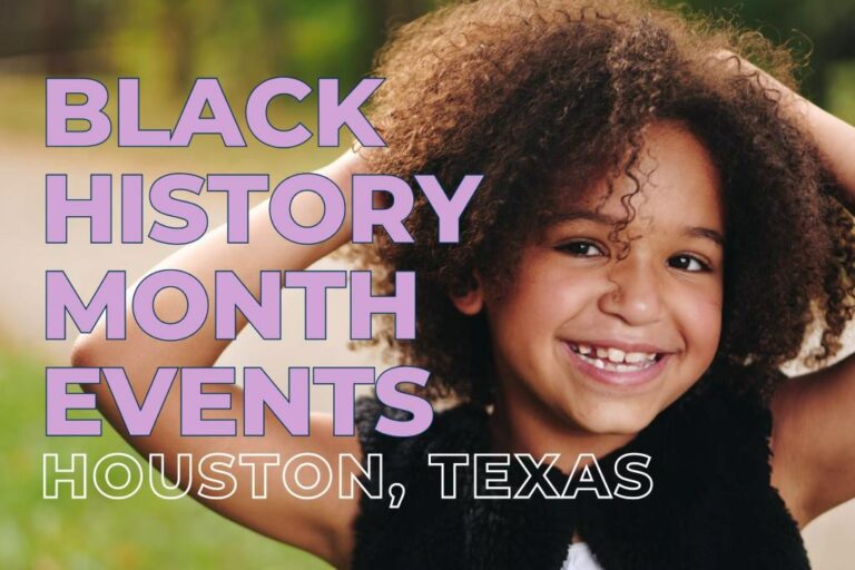 Houston Celebrates Black History Month {The Best Family-Friendly Events}