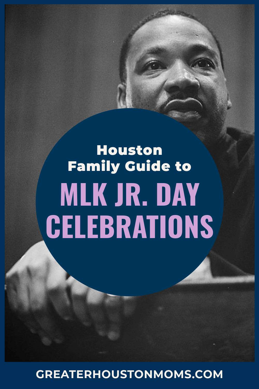 Martin Luther King Jr. Day Celebrations in Houston